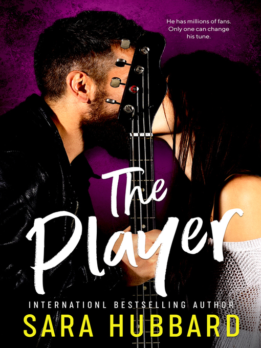 Title details for The Player by Sara Hubbard - Available